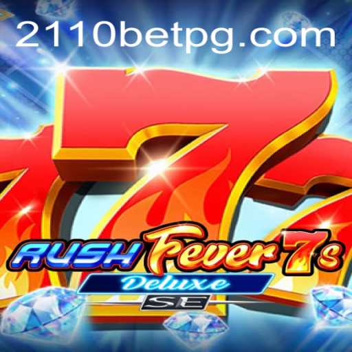 RushFever7sDeluxeSE: O Jogo Que Está Revolucionando o Mercado de Cassinos Online