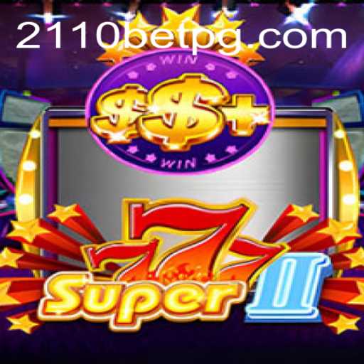 Descubra o Mundo Empolgante de Super777II e 2110BET.COM